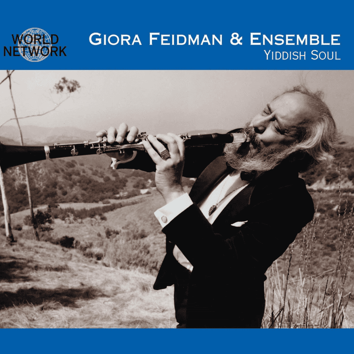 Giora Feidman - Yiddish Soul