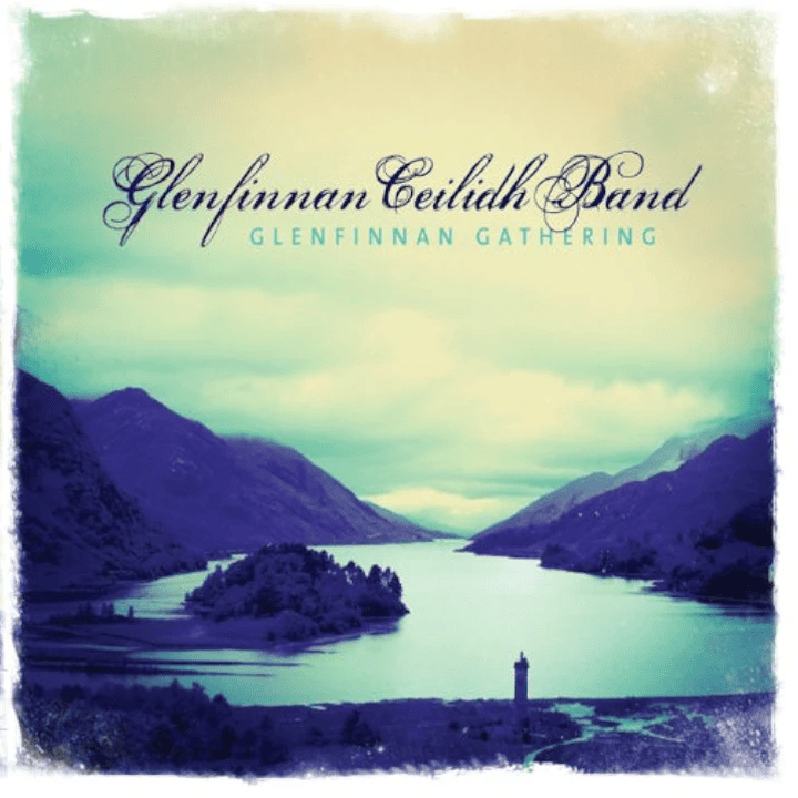 Glenfinnan Ceilidh Band - Glenfinnan Gathering