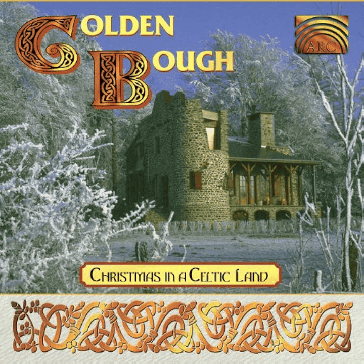 Golden Bough - Christmas in a Celtic Land