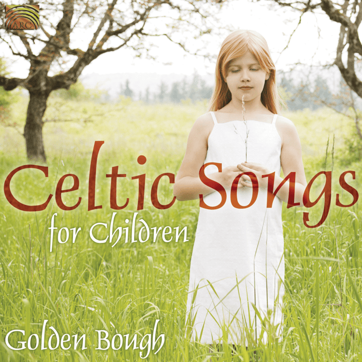 Golden Bough - Celtic Songs for Children