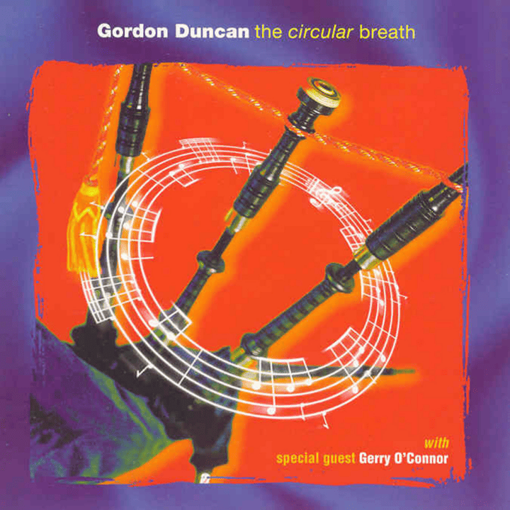 Gordon Duncan - The Circular Breath