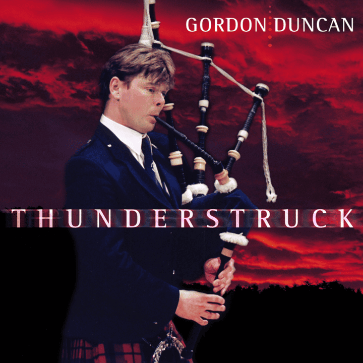 Gordon Duncan - Thunderstruck