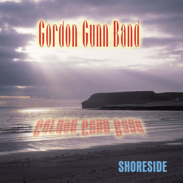 Gordon Gunn Band - Shoreside