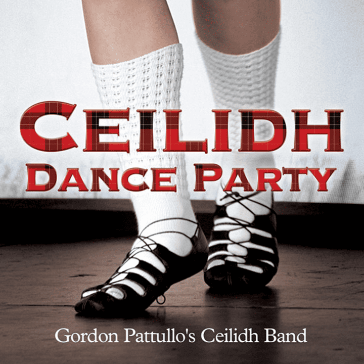 Gordon Patttullo's Ceilidh Band - Ceilidh Dance Party