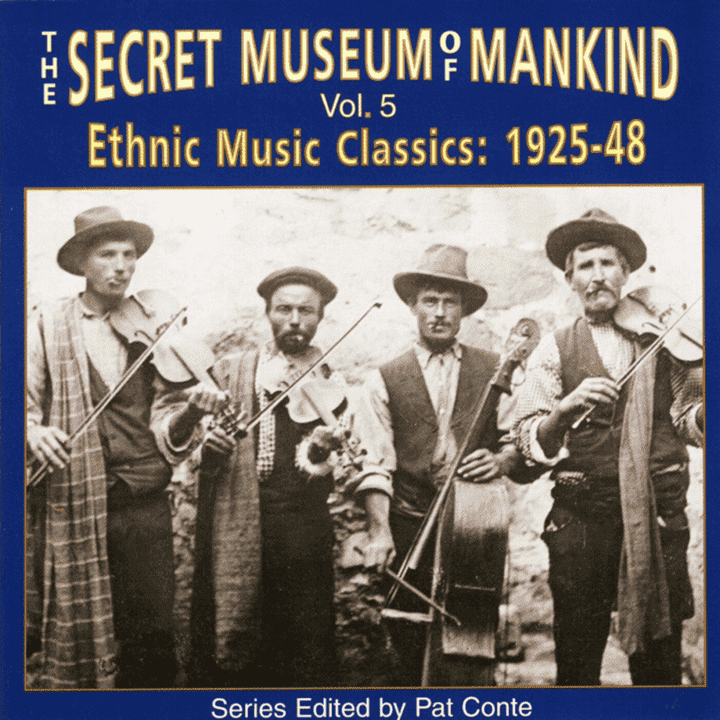 The Secret Museum of Mankind - Vol. 5 Ethnic Music Classics 1925-48