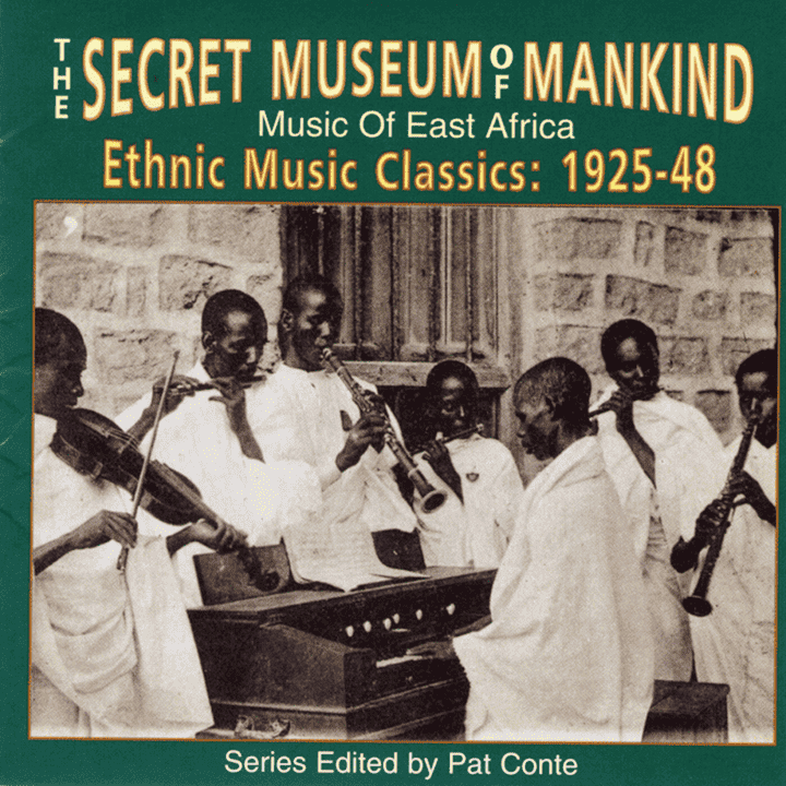 The Secret Museum of Mankind - Music Of East Africa, Ethnic Music Classics 1925-1948