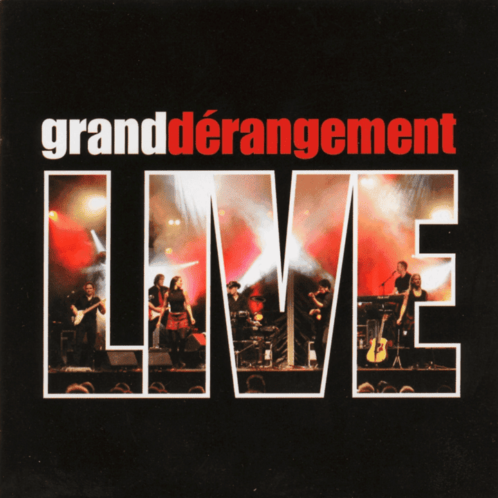 Grand Dérangement - Grand Dérangement