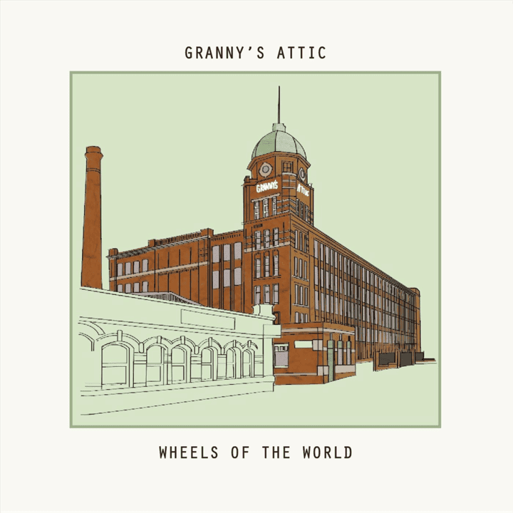 Granny's Attic - Wheels Of The World