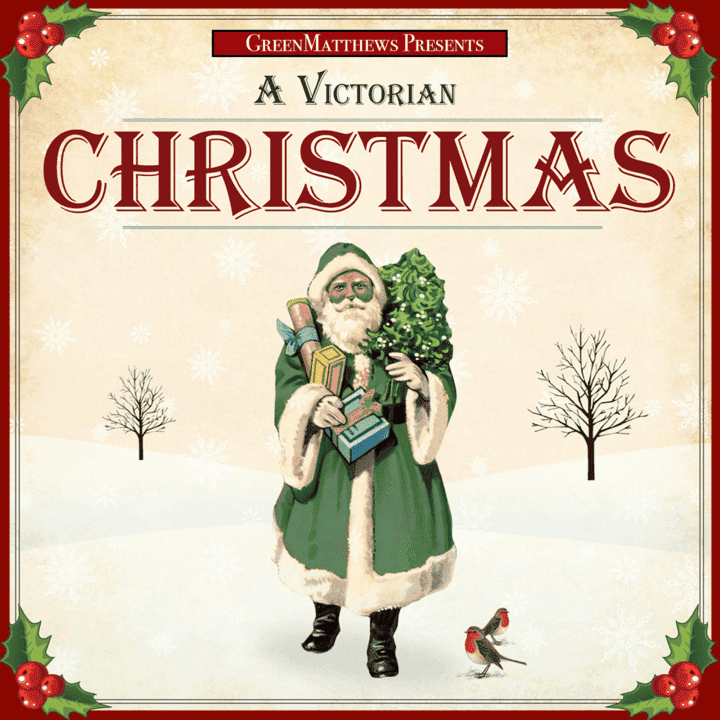 Green Matthews - A Victorian Christmas