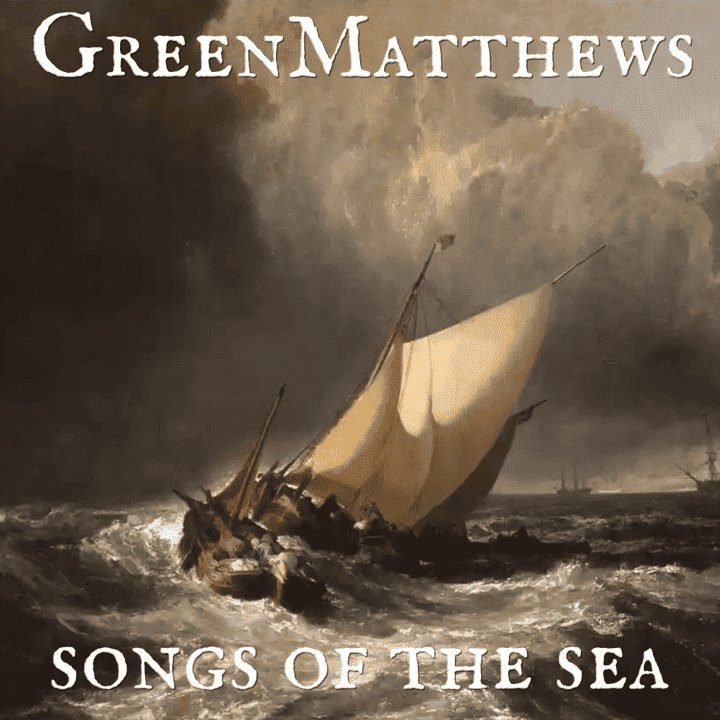 Green Matthews - Songs of the Sea