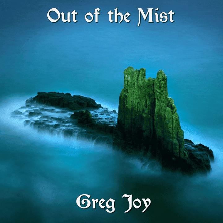 Greg Joy - Out of the Mist