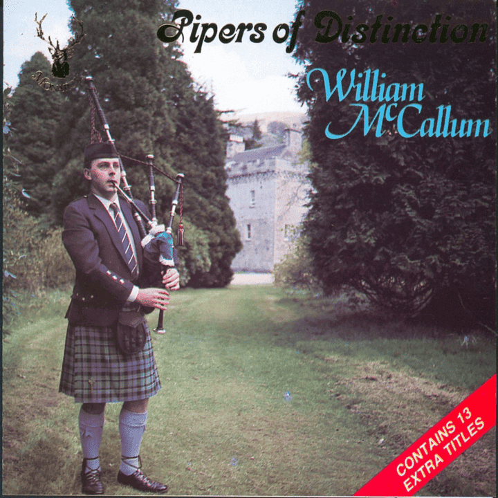 William McCallum - Pipers of Distinction