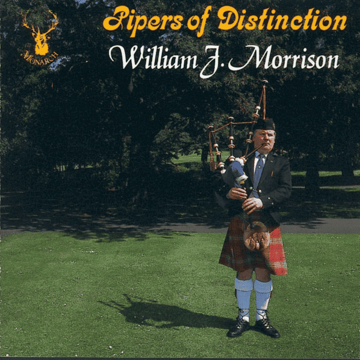 William Morrison - Pipers of Distinction