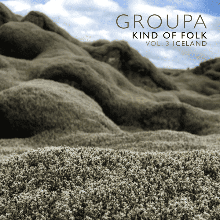 Groupa - Kind Of Folk Vol. 3 Iceland