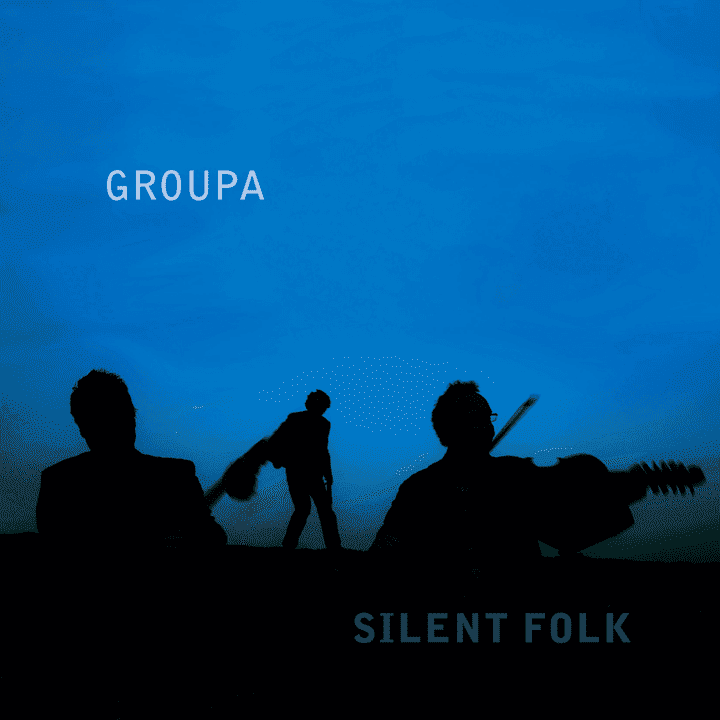 Groupa - Silent Folk