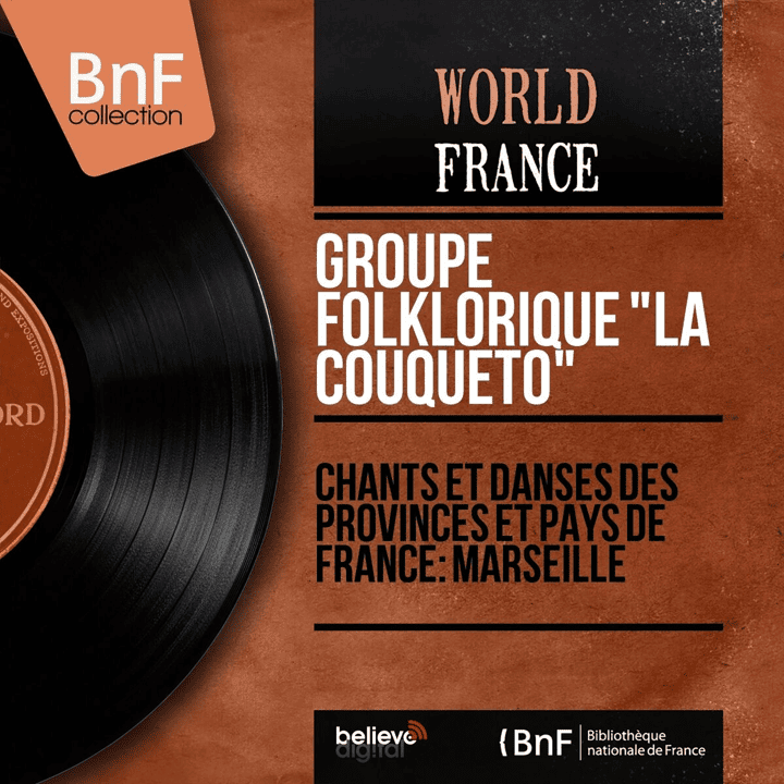 Groupe folklorique La couqueto - Chants et danses des provinces et pays de France