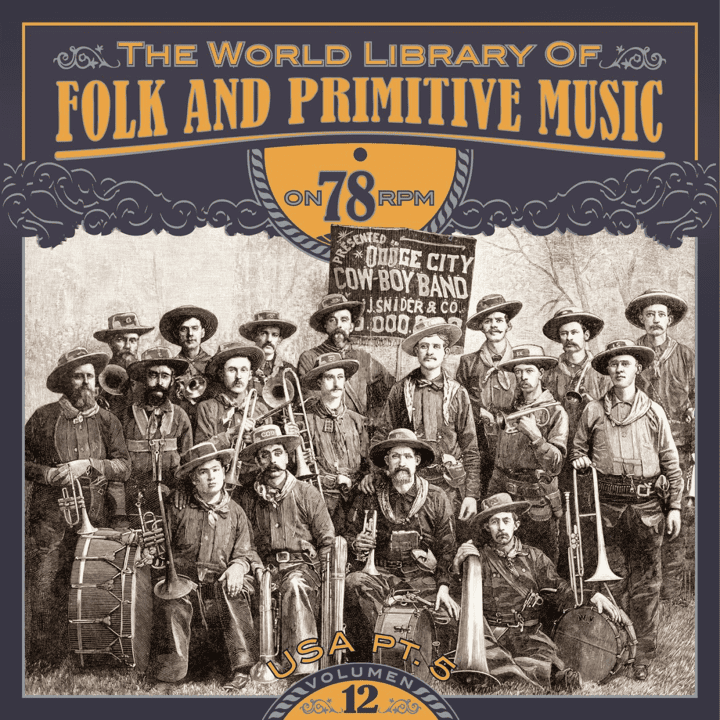 The World Library of Folk and Primitive Music - Vol. 12, USA Pt. 5