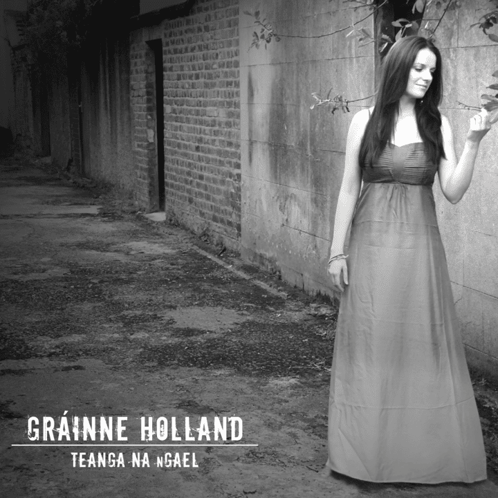 Gráinne Holland - Teanga Na nGael