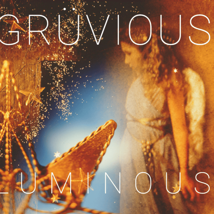 Grüvious - Luminous