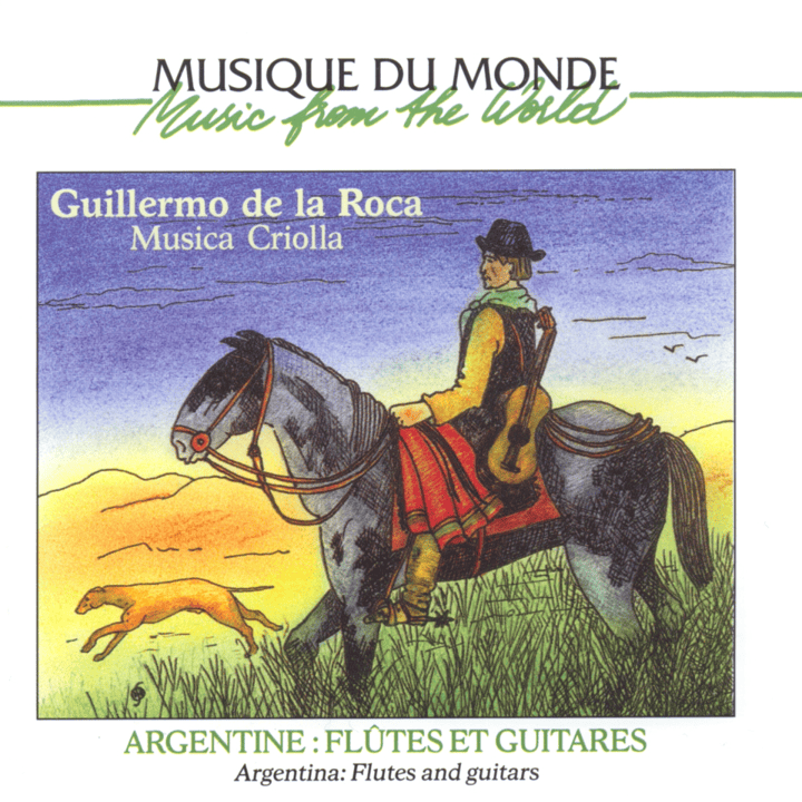 Guillermo de La Roca - Argentine, flûtes et guitares