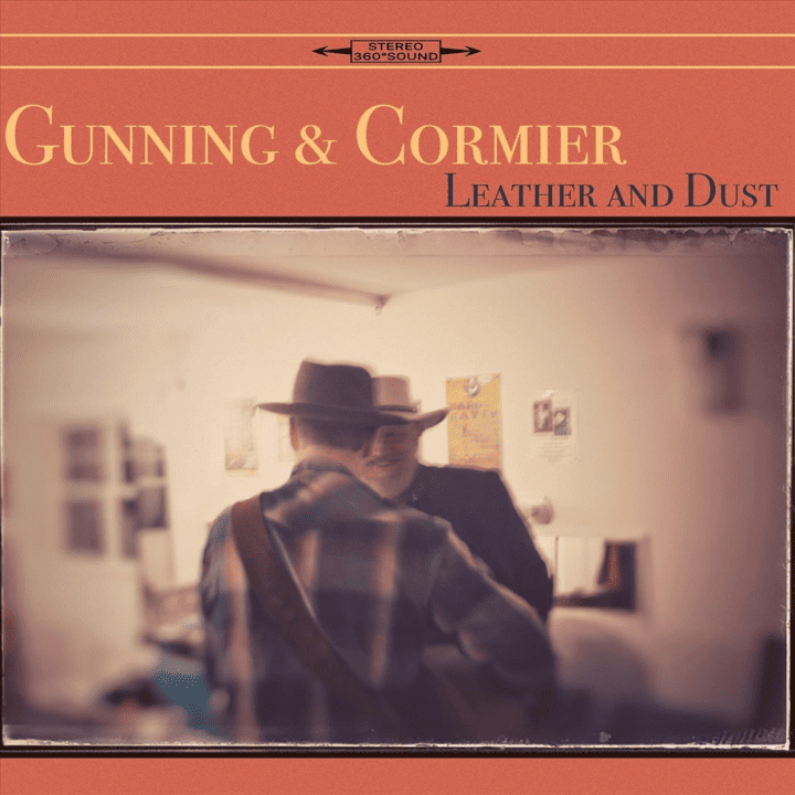 Gunning & Cormier - Leather And Dust