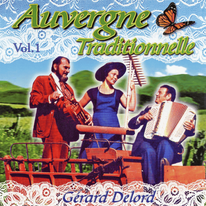 Gérard Delord - Auvergne Traditionnelle