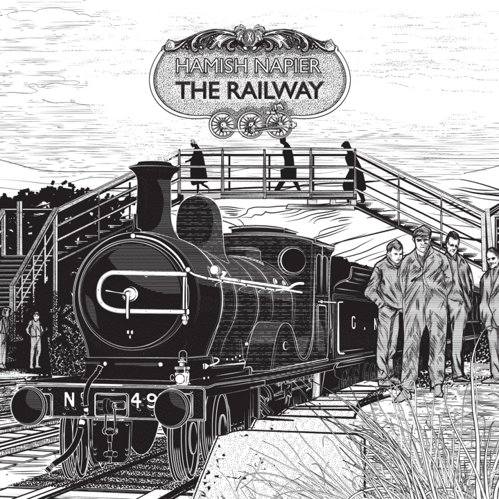 Hamish Napier - The Railway