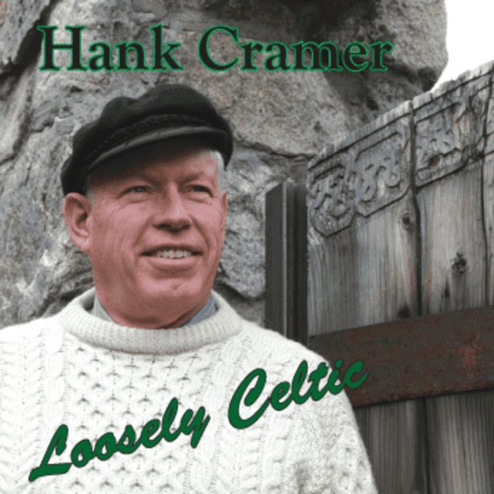 Hank Cramer - Loosely Celtic