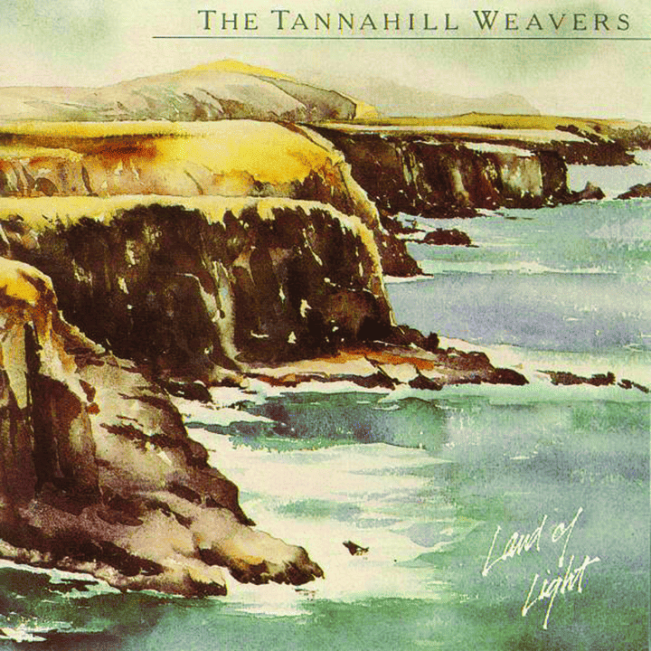 The Tannahill Weavers - Land Of Light