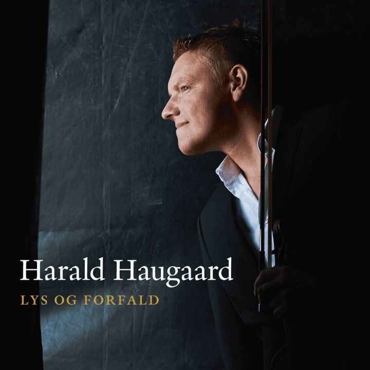 Harald Haugaard - Lys Og Forfald