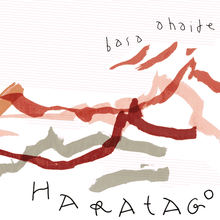 Haratago - Haratago...Basa Ahaide