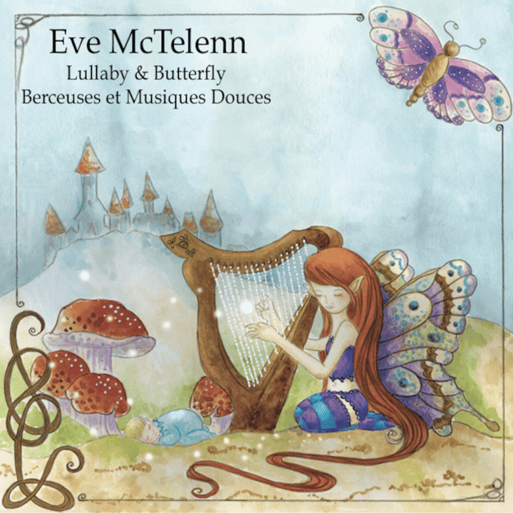 Eve McTelenn - Lullaby and Butterfly