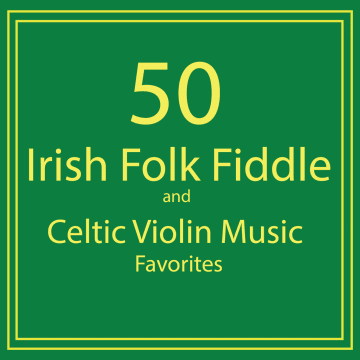 Johnny Irish Murphy - 50 Irish Folk Fiddle and Celtic Violin