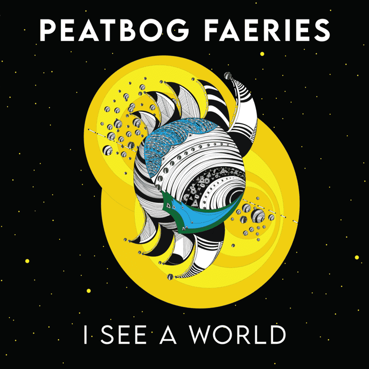 Peatbog Faeries - I See a World