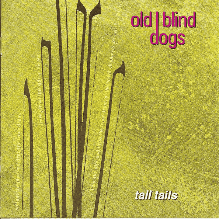 Old Blind Dogs - Tall Tails