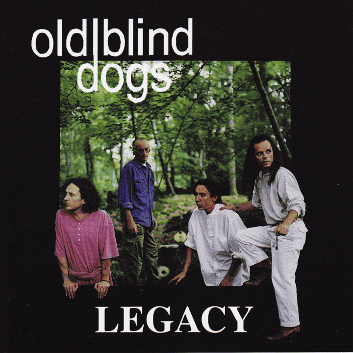 Old Blind Dogs - Legacy