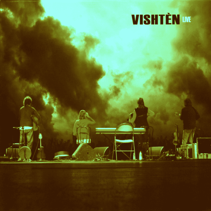 Vishtèn - Live