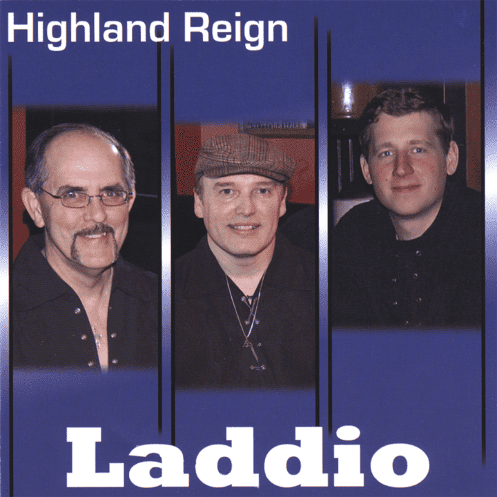 Highland Reign - Laddio