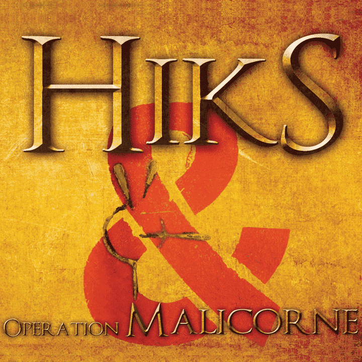 Hiks - Opération Malicorne