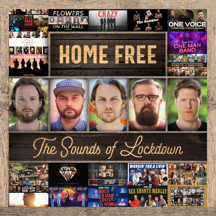 Home Free - The Sounds Of Lockdown