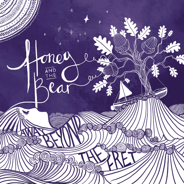 Honey & The Bear - Away Beyond The Fret