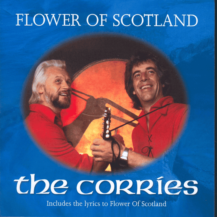 The Corries - Flower Of Scotland