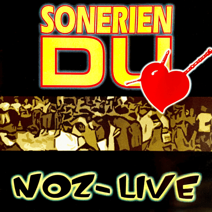 Sonerien Du - Noz Live