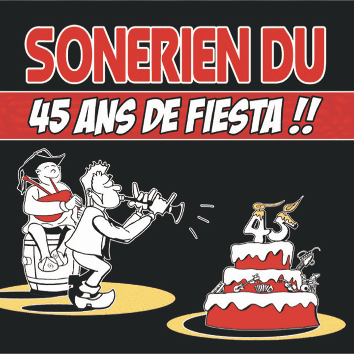 Sonerien Du - 45 Ans De Fiesta!!