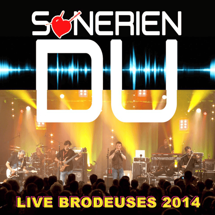 Sonerien Du - Live Brodeuses 2014