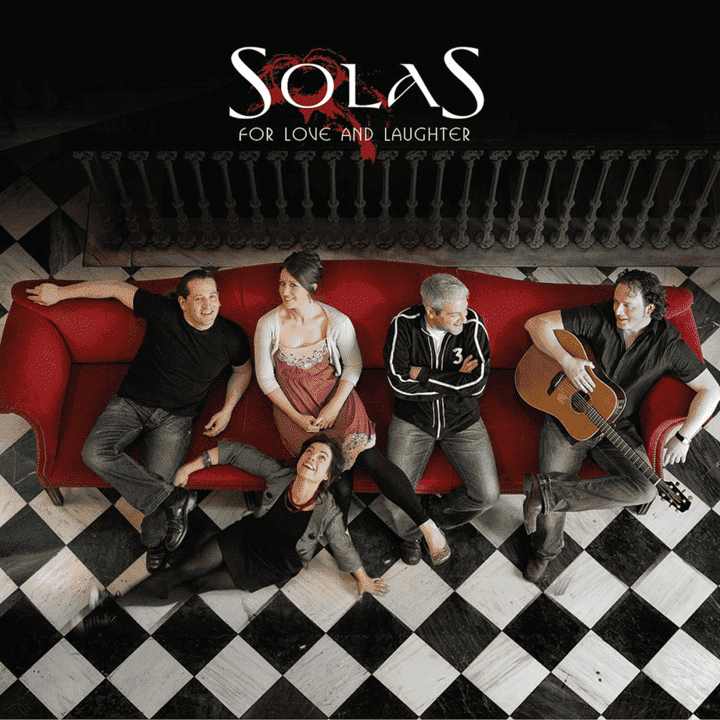 Solas - For Love and Laughter