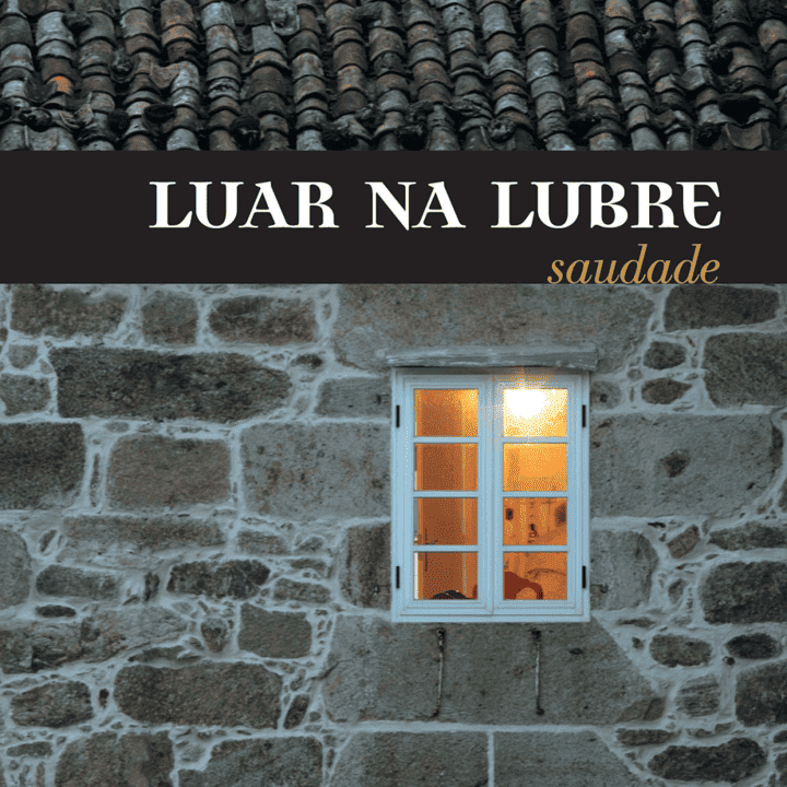 Luar Na Lubre - Saudade