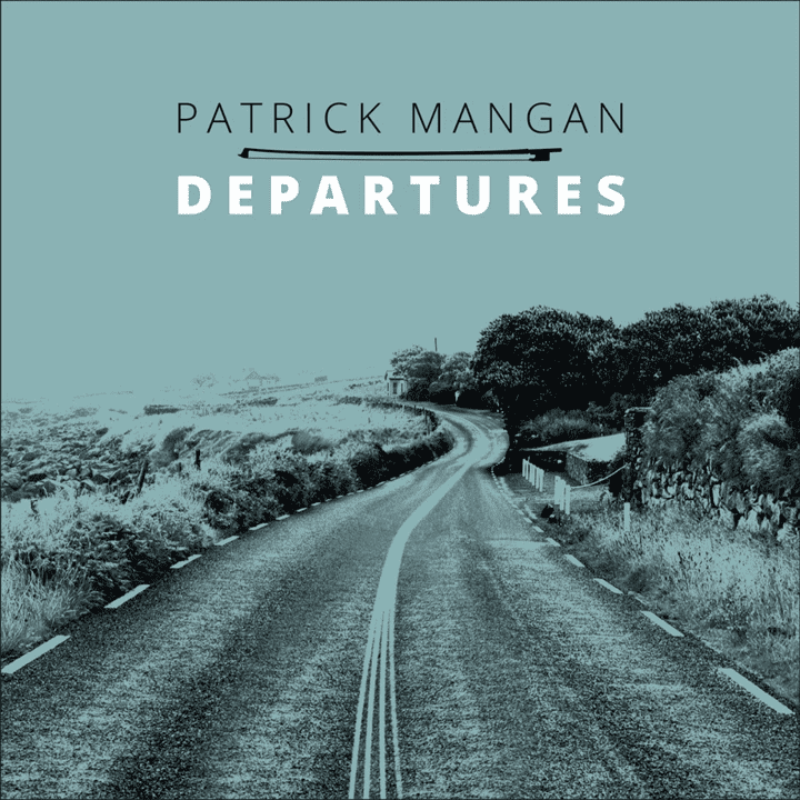 Patrick Mangan - Departures