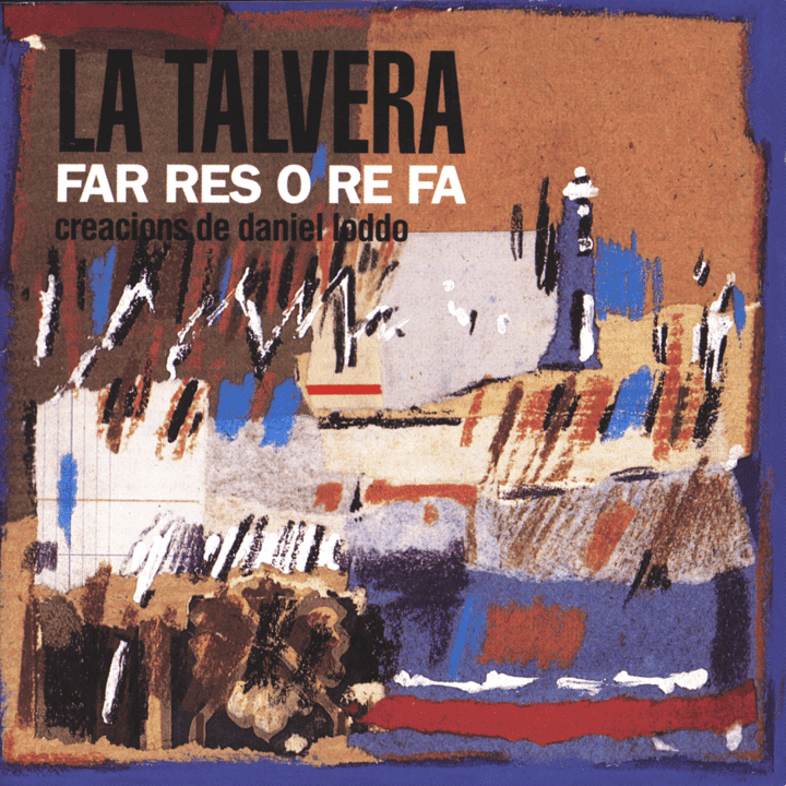 La Talvera - Far res o re fa