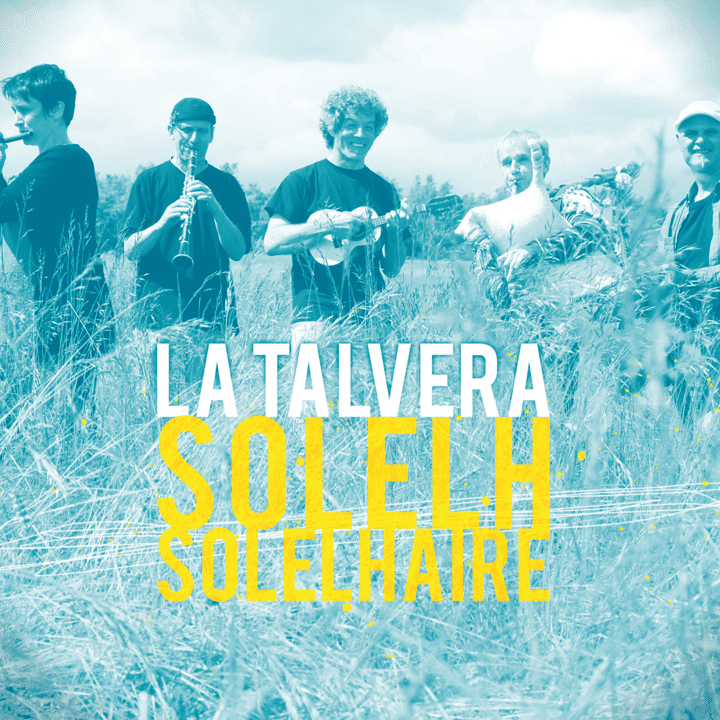 La Talvera - Solelh Solelhaire